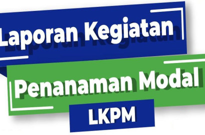 Jangan Sampai Kena Sanksi, Ini Panduan Lengkap Lapor LKPM Tepat Waktu