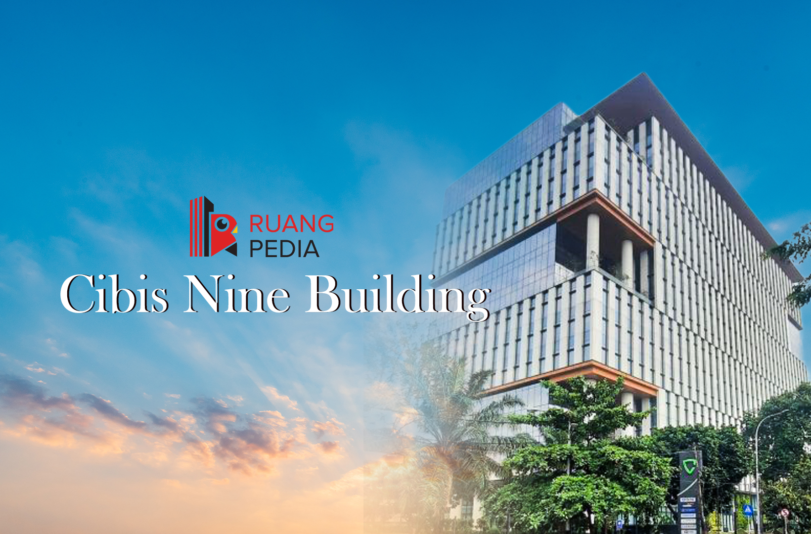 Kantor Kerja Bersama (Coworking Space) Cibis Nine Building