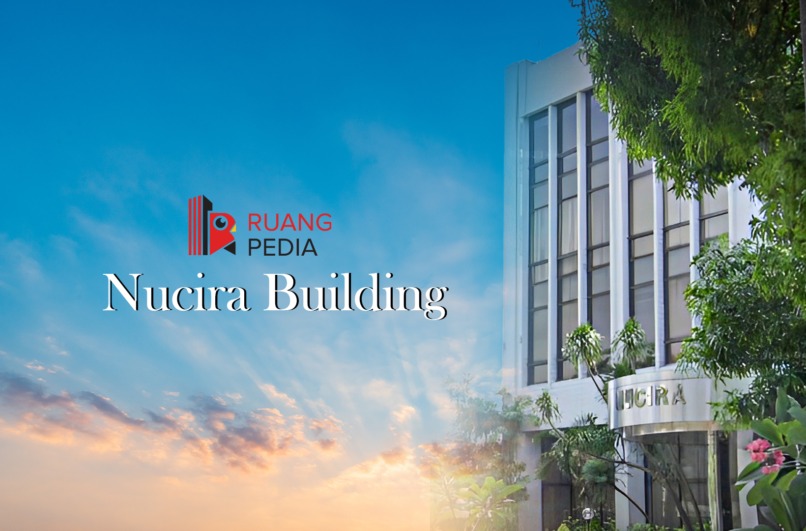 Kantor Kerja Bersama (Coworking Space) Nucira Building